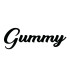 Gummy *